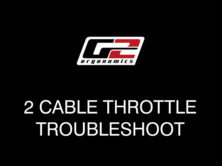 G2 Ergonomics Motorcycle Throttle Store 2 cable throttle troubleshooting